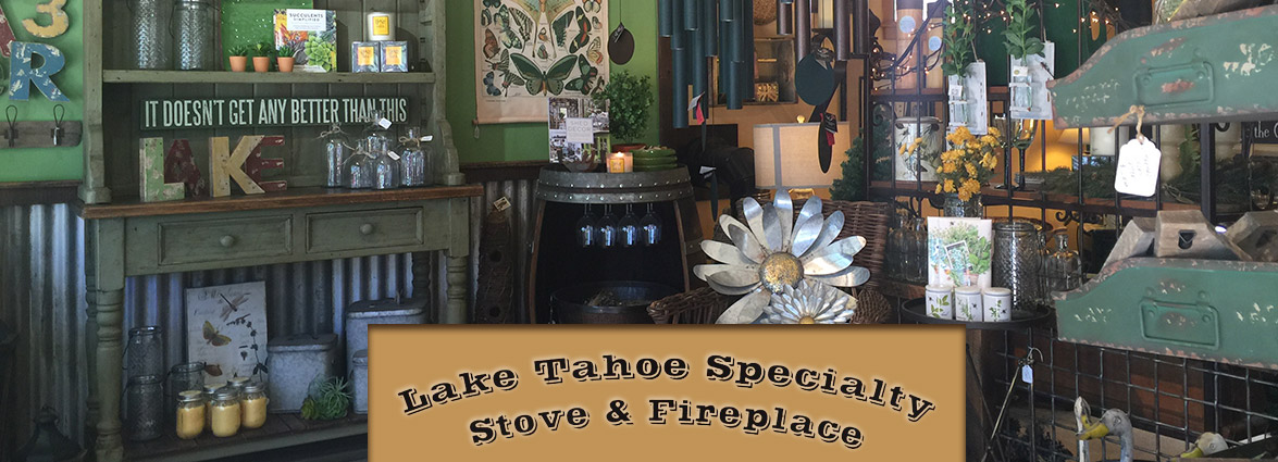 Lake Tahoe Specialty Stove & Fireplace