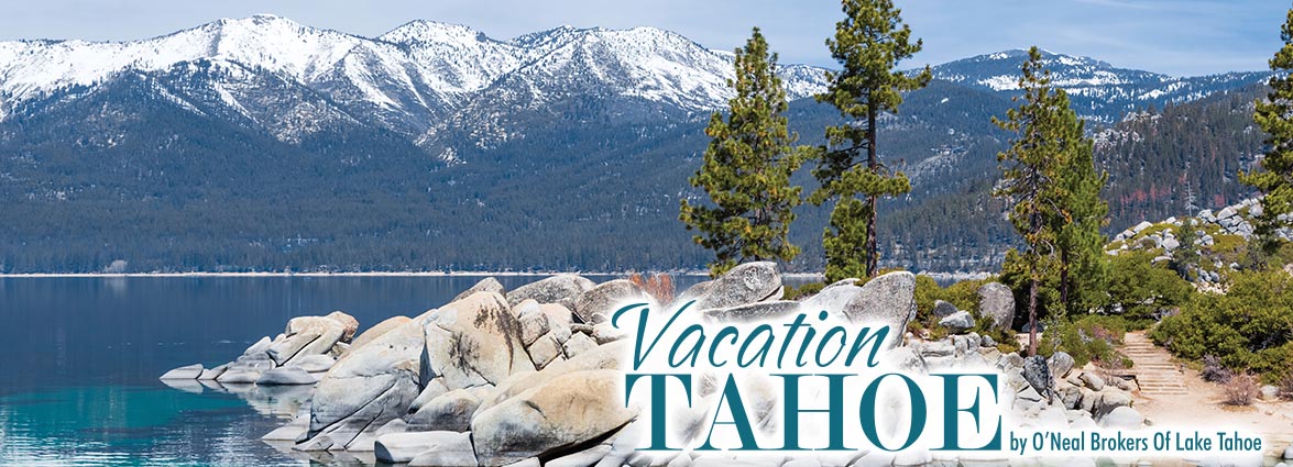 Vacation Tahoe by O'Neal Brokers