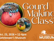 Gatekeeper's Museum, Decorative Gourd Making Class