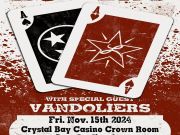 Crystal Bay Casino, Lucero with Vandoliers