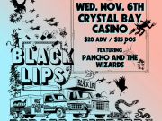 Crystal Bay Casino, Black Lips with Pancho and The Wizards