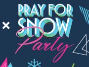 Bally's, Pray for Snow Party