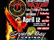 Crystal Bay Casino, Unchained–Tribute to Van Halen