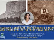 Sierra State Parks Foundation, Sierra Speaker Series: A Changing Landscape