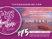 Tahoe City Downtown Association, 18th Annual Tahoe City Food & Wine Classic