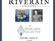 Tahoe Wine Collective, Meet the Winery - Riverain Vineyards
