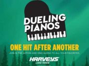 Harveys Lake Tahoe, Dueling Pianos