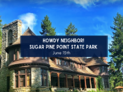 Sierra State Parks Foundation, Howdy Neighbor! Open House