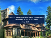 Sierra State Parks Foundation, Music at the Mansion: West Shore Jazz Ensemble