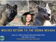 Sierra State Parks Foundation, Sierra Speaker Series: Wolves Return to the Sierra Nevada