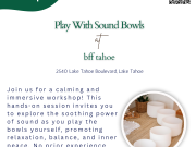 BFF Tahoe, Play with Sound Bowls