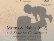 The Sanctuary Tahoe, Moms and Babes - A Space for Connection
