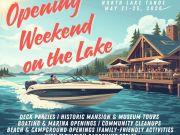 Tahoe City Downtown Association, Opening Weekend at the Lake