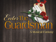 Valhalla Tahoe, Summer Musical: Enter the Guardsman
