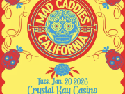 Crystal Bay Casino, Mad Caddies