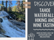Tahoe Wine Collective, Discover Tahoe's Waterfalls & Wine Tasting Hikes