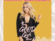 Bally's, Nikki Glaser's The Good Girl Tour