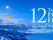 UC Davis Tahoe Science Center, 12th Annual Tahoe Film Fest