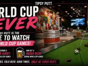 Tipsy Putt Tahoe, World Cup Fever at Tipsy Putt