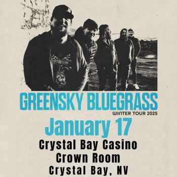 Crystal Bay Casino, Greensky Bluegrass + After Party w/ Broken Compass Bluegrass