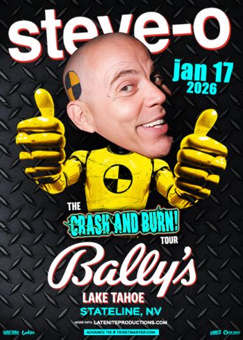Bally's, Steve-O: The Crash & Burn! Tour