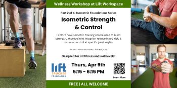 Lift Workspace, Wellness Workshop - Isometric Strength & Control