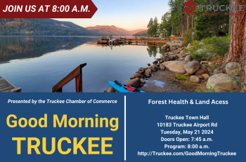 Truckee Chamber of Commerce, Truckee Chamber Good Morning Truckee - Forest Health & Land Access in Truckee
