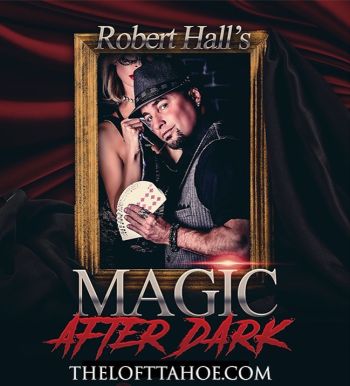 The Loft Theatre, Lounge & Dining, Magic After Dark (18+) Starring Robert Hall