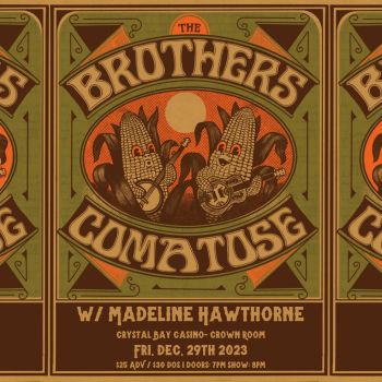 Crystal Bay Casino, The Brothers Comatose