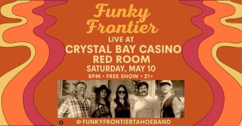 Crystal Bay Casino, Funky Frontier