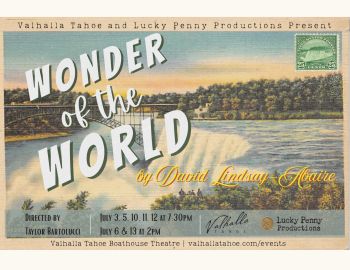 Valhalla Tahoe, Wonder of the World | Summer Play at Valhalla Boathouse Theatre