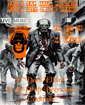 Tahoe Tap Haus, Local Anthology at Tap Haus | Tahoe City Zombie Crawl