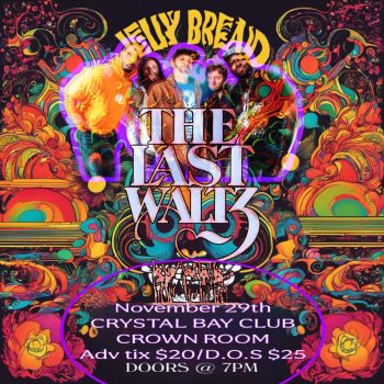 Crystal Bay Casino, Jelly Bread: The Last Waltz