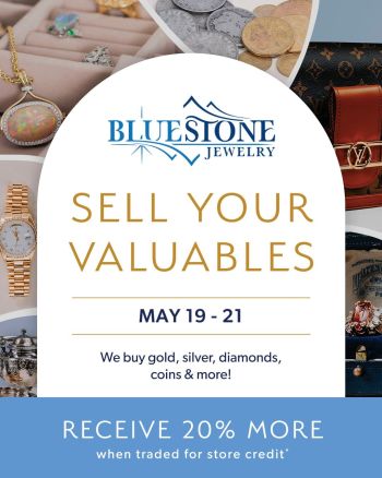 Bluestone Jewelry, Sell Your Valuables