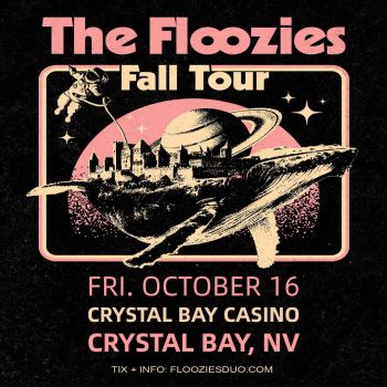 Crystal Bay Casino, The Floozies