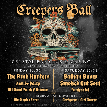 Crystal Bay Casino, Creeper's Ball