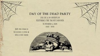 The Idle Hour, Day of the Dead Party
