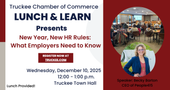 Truckee Chamber of Commerce, Lunch & Learn: New Year, New HR Rules