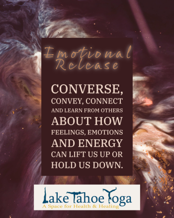 Lake Tahoe Yoga, Emotional Release