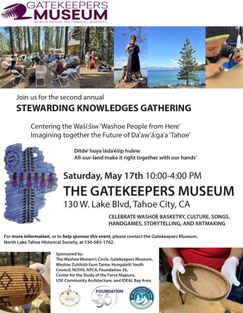 Gatekeeper's Museum, Washoe Led Community Gathering: Stewarding Knowledges Ditde’huya lada’êšip hulew