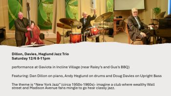 Gus' BBQ Tahoe & Gaviota Gaming Lounge, Dillon, Davies, Heglund Jazz Trio