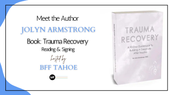 BFF Tahoe, Meet "Trauma Recovery" Author Jolyn Armstrong