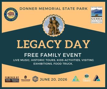 Sierra State Parks Foundation, Legacy Day at Donner Memorial State Park