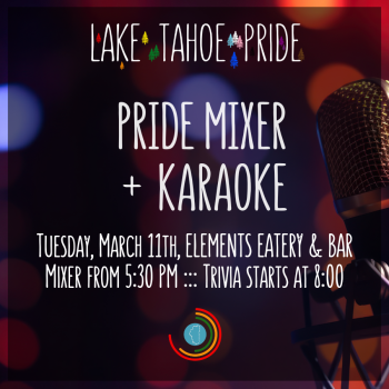 Elements Eatery & Bar, Lake Tahoe Pride Mixer & Karaoke