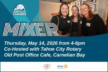North Tahoe Community Alliance, North Tahoe Chamber Mixer