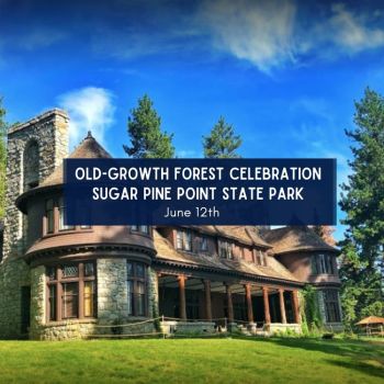 Sierra State Parks Foundation, Old Growth Forest Celebration