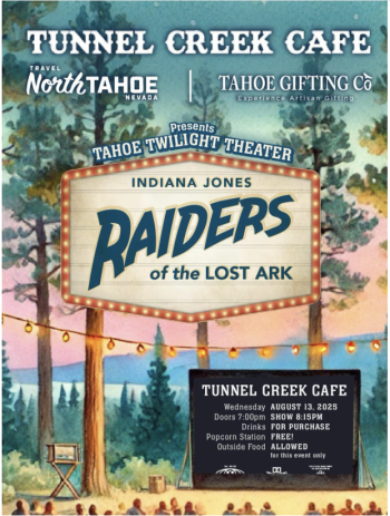 Tunnel Creek Cafe, Tahoe Twilight Theater
