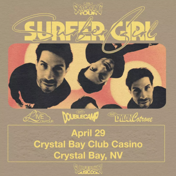 Crystal Bay Casino, Surfer Girl w/ DoubleCamp and Dylan Coltrone