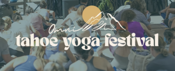 Valhalla Tahoe, Omni Tahoe Yoga Festival