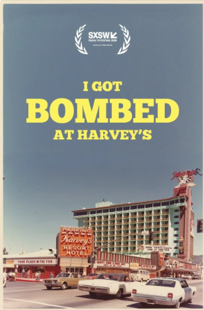 Tahoe Art Haus & Cinema, I Got Bombed at Harvey's